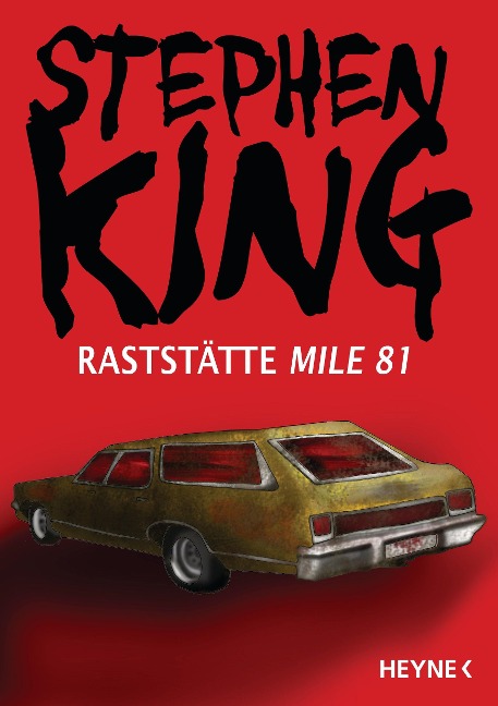 Raststätte Mile 81 - Stephen King