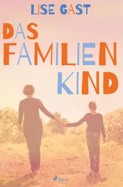 Das Familienkind - Lise Gast