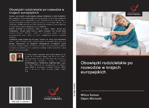 Obowi¿zki rodzicielskie po rozwodzie w krajach europejskich - Milica Sutova, Dejan Mickovik