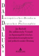Cover-Bild zum Titel 'Die aufklärerische Vernunft im Spannungsfeld zwischen rationalistisch-metaphysischer und politisch-sozialer Deutung' von 'Jan-Michael Rachold'