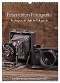 Faszination Fotografie (Wandkalender 2025 DIN A3 hoch), CALVENDO Monatskalender - Thomas Siepmann