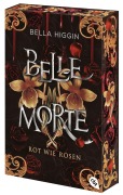 Cover-Bild zum Titel 'Belle Morte - Rot wie Rosen' von 'Bella Higgin'