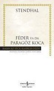 Cover-Bild zum Titel 'Feder Ya Da Paragöz Koca' von 'Marie-Henri Beyle Stendhal'