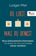 Cover-Bild zum Titel 'Du lebst, was du denkst' von 'Ludger Pfeil'