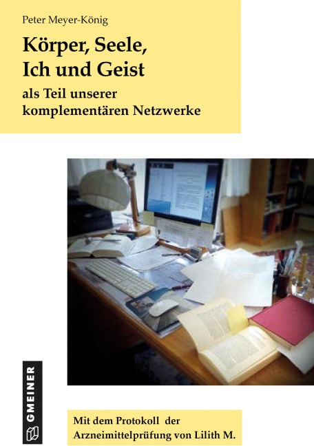 Körper, Seele, Ich und Geist - Peter Meyer-König