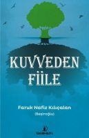 Kuvveden Fiile - Faruk Nafiz Kilicalan