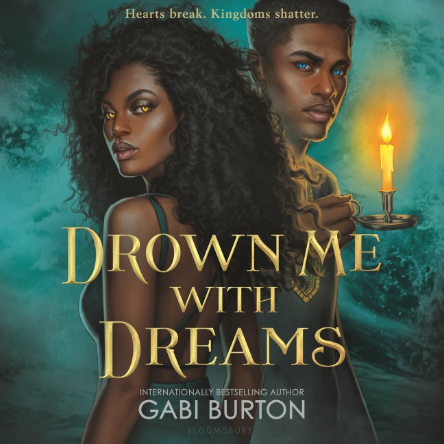 Drown Me with Dreams - Gabi Burton