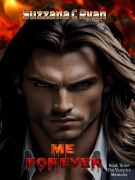 Cover-Bild zum Titel 'Me Forever (The Vampire Memoirs, #3)' von 'Suzzana C Ryan'