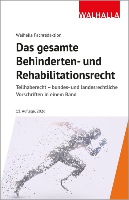 Das gesamte Behinderten- und Rehabilitationsrecht - Walhalla Fachredaktion