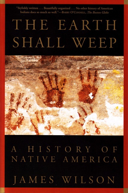 The Earth Shall Weep - James Wilson