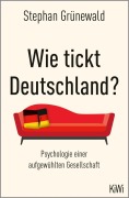 Cover-Bild zum Titel 'Wie tickt Deutschland?' von 'Stephan Grünewald'