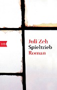 Cover-Bild zum Titel 'Spieltrieb' von 'Juli Zeh'