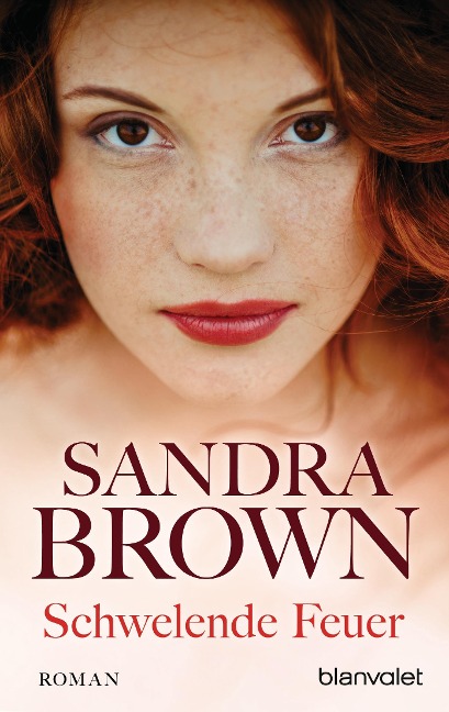 Schwelende Feuer - Sandra Brown