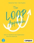 Cover-Bild zum Titel 'The Loop Approach' von 'Sebastian Klein, Ben Hughes'