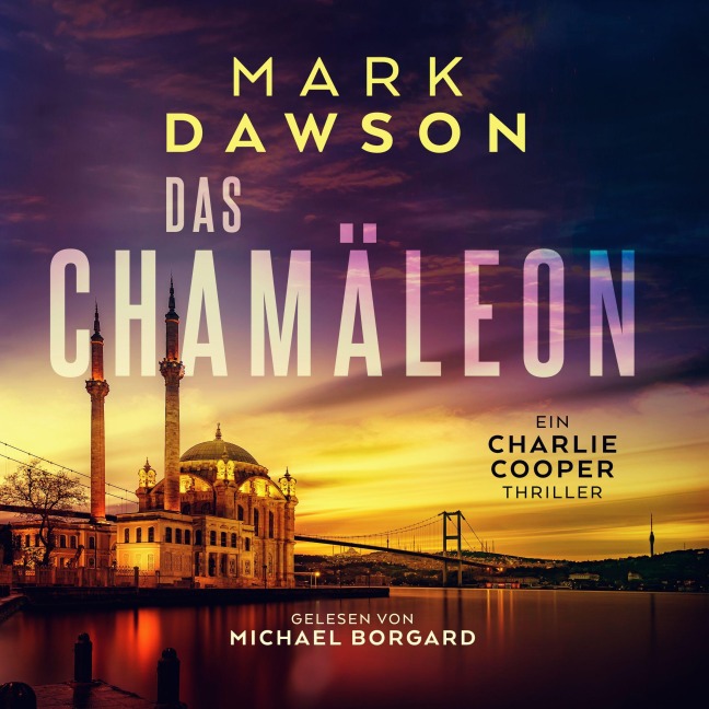 Das Chamäleon (Charlie Cooper 2) - Mark Dawson