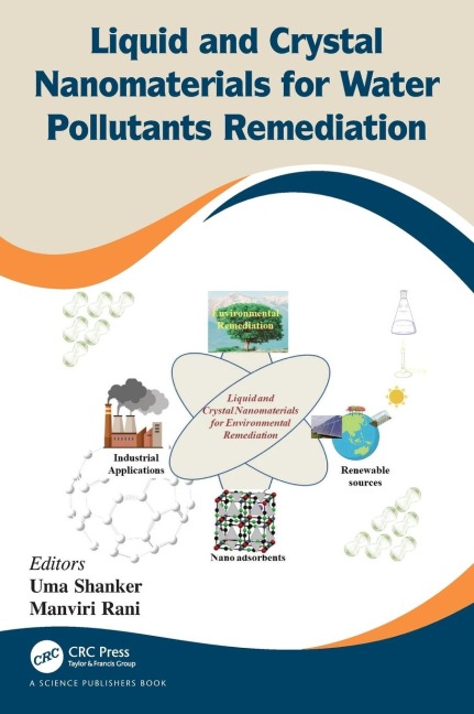 Liquid and Crystal Nanomaterials for Water Pollutants Remediation - 