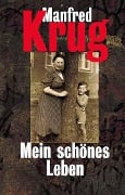 Mein schönes Leben - Manfred Krug