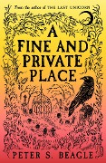 Cover-Bild zum Titel 'A Fine and Private Place' von 'Peter S. Beagle'