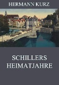 Schillers Heimatjahre - Hermann Kurz
