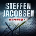 The Promise - Part 1 - Steffen Jacobsen