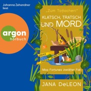 Cover-Bild zum Titel 'Klatsch, Tratsch und Mord' von 'Jana Deleon'