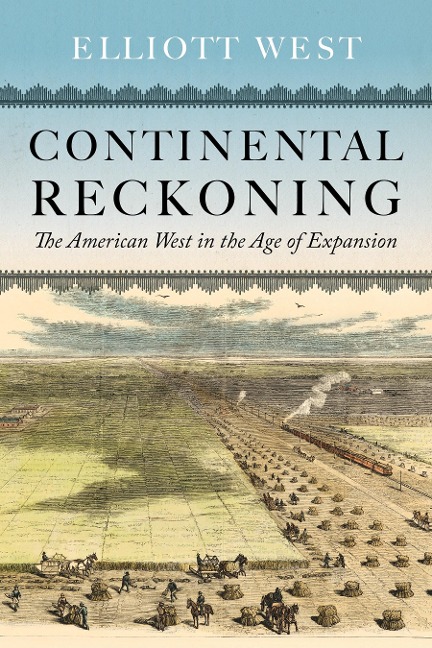 Continental Reckoning - Elliott West
