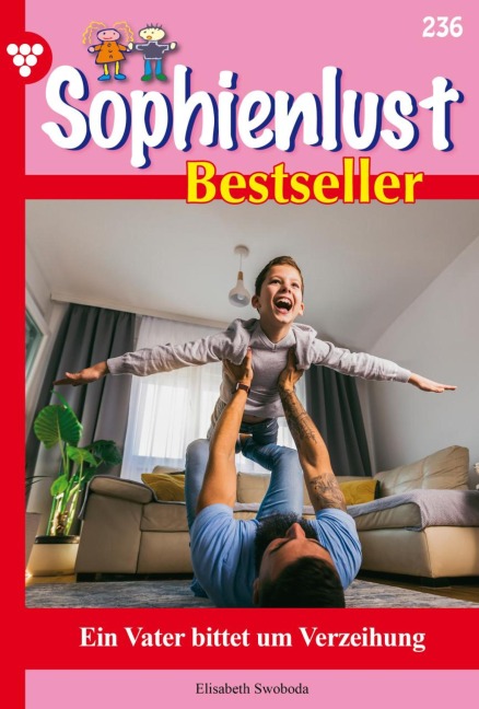 Ein Vater bittet um Verzeihung - Elisabeth Swoboda