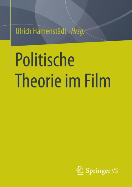 Politische Theorie im Film - 
