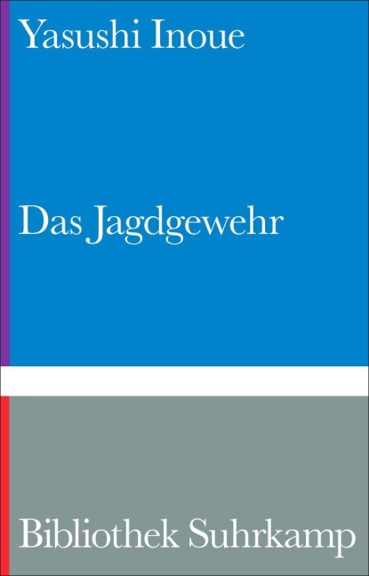 Das Jagdgewehr - Yasushi Inoue