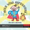 Cover-Bild zum Titel 'Sven wird Supermann (ungekürzt)' von 'Kim Fupz Aakeson'