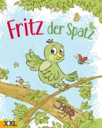 Cover-Bild zum Titel 'Fritz, der Spatz' von ''