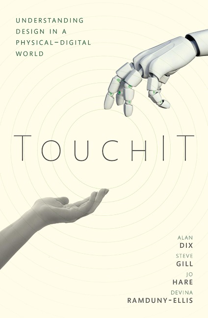 TouchIT - Alan Dix, Jo Hare, Devina Ramduny-Ellis, Steve Gill