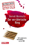 Der verräterische Ring (Blutiger Osten Band 72) - Berndt Marmulla