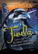 Cover-Bild zum Titel 'Tuula und die Schatten der Vergangenheit' von 'Katrin Wahl'