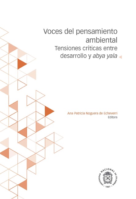 Voces del pensamiento ambiental - Jaime Alberto Pineda, Carlos Alberto Chacón, Giovanie Soto, Andrés Alberto Arias, Samuel López