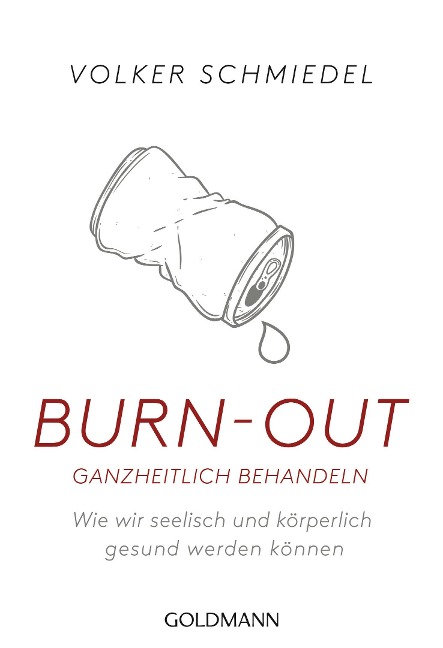 Burn-out ganzheitlich behandeln - Volker Schmiedel