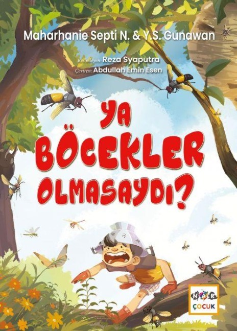Ya Böcekler Olmasaydi - Maharhanie Septi N.