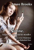 Cover-Bild zum Titel 'Nadine, von Gott vergessene Kinder' von 'Amee Brooks'