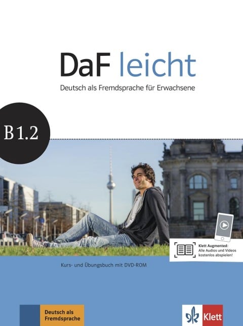 DaF leicht B1.2. Kurs- und Übungsbuch + DVD-ROM - Sabine Jentges, Elke Körner, Angelika Lundquist-Mog, Kerstin Reinke, Eveline Schwarz