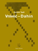 Cover-Bild zum Titel 'Dahin' von 'Jaromír Typlt'