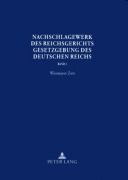Cover-Bild zum Titel 'Nachschlagewerk des Reichsgerichts - Gesetzgebung des Deutschen Reichs' von ''