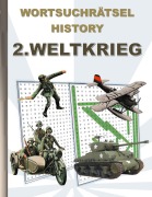 Cover-Bild zum Titel 'WORTSUCHRÄTSEL HISTORY 2.WELTKRIEG' von 'Brian Gagg'