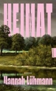 Cover-Bild zum Titel 'Heimat' von 'Hannah Lühmann'