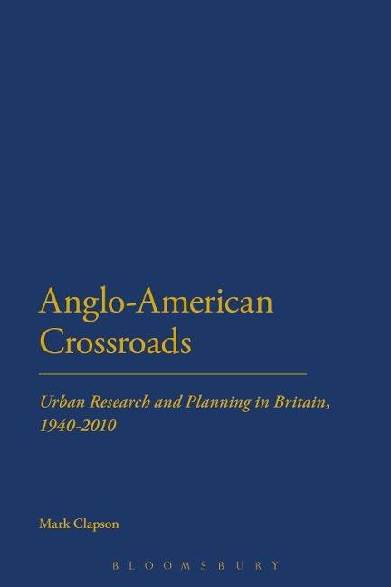 Anglo-American Crossroads - Mark Clapson