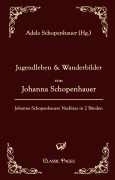Cover-Bild zum Titel 'Jugendleben und Wanderbilder von Johanna Schopenhauer' von ''