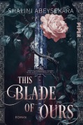 Cover-Bild zum Titel 'This Blade of Ours' von 'Shalini Abeysekara'