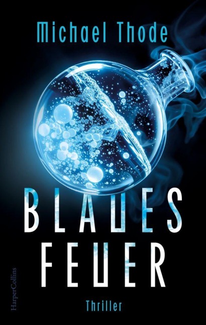 Blaues Feuer - Michael Thode