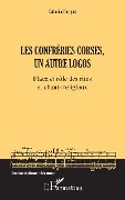 Cover-Bild zum Titel 'Les Confréries corses, un autre logos' von 'Herrgott'