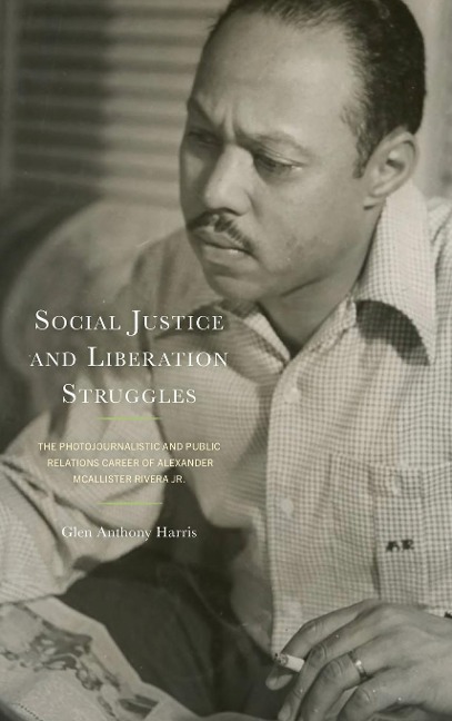 Social Justice and Liberation Struggles - Glen Anthony Harris