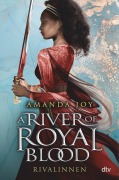 Cover-Bild zum Titel 'A River of Royal Blood - Rivalinnen' von 'Amanda Joy'
